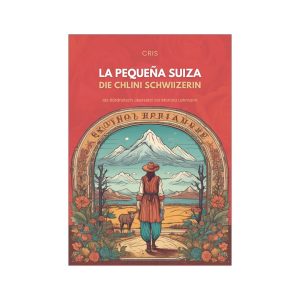 La Pequeña Suiza ▪︎ Die Chlini Schwiizerin